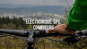 Electronique - GPS - Compteur - Accessoires